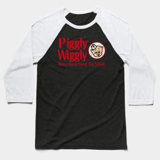 Piggly-Wiggly-Quotes Baseball T-Shirt